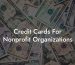 Credit Cards For Nonprofit Organizations