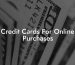 Credit Cards For Online Purchases