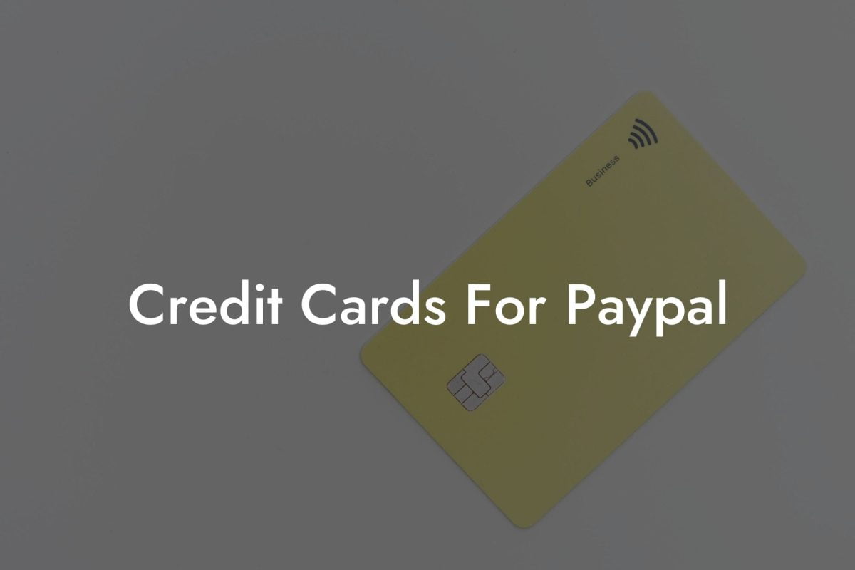 Credit Cards For Paypal