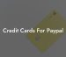 Credit Cards For Paypal