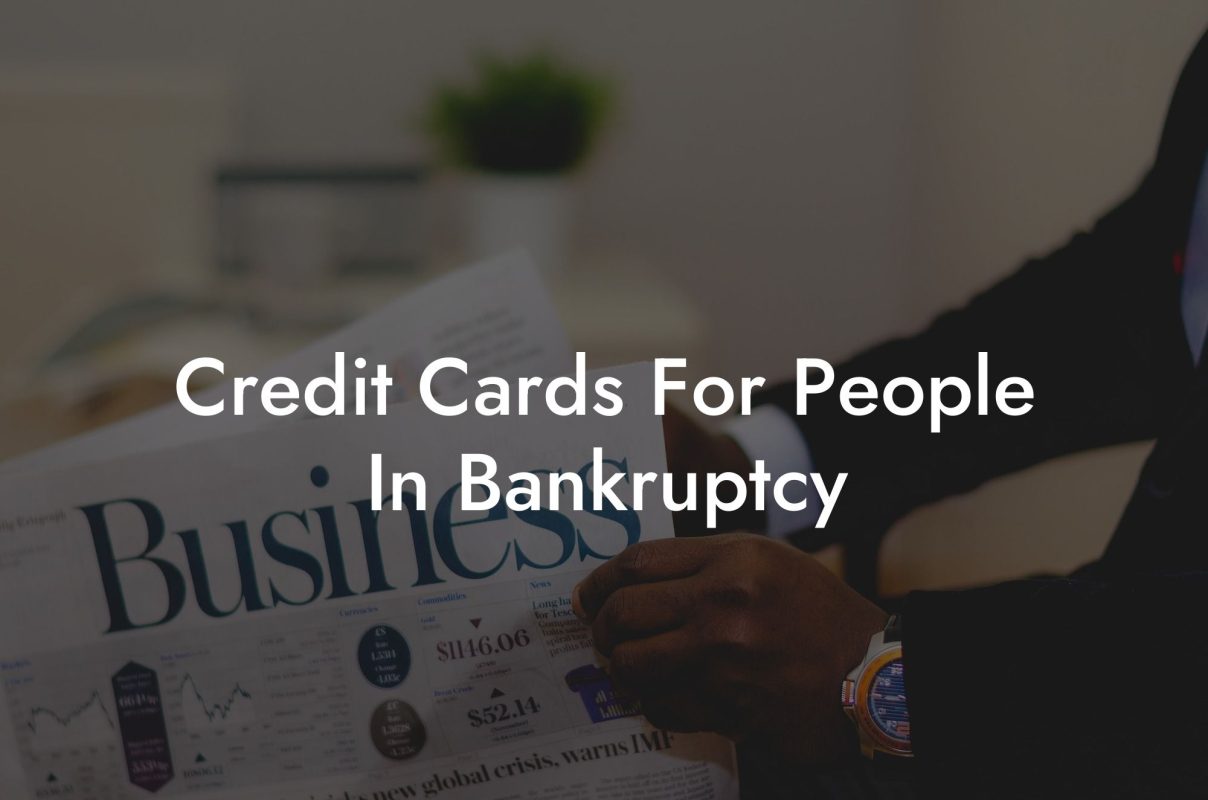 Credit Cards For People In Bankruptcy