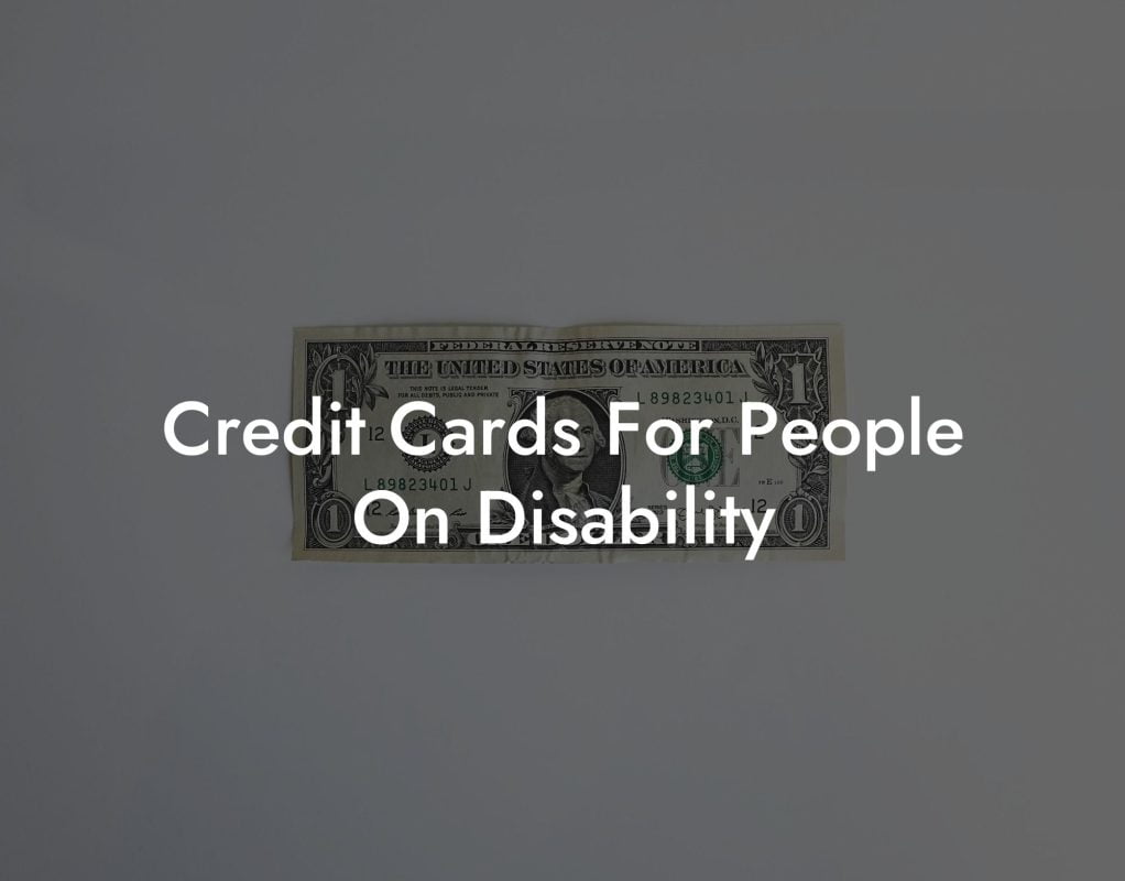 Credit Cards For People On Disability