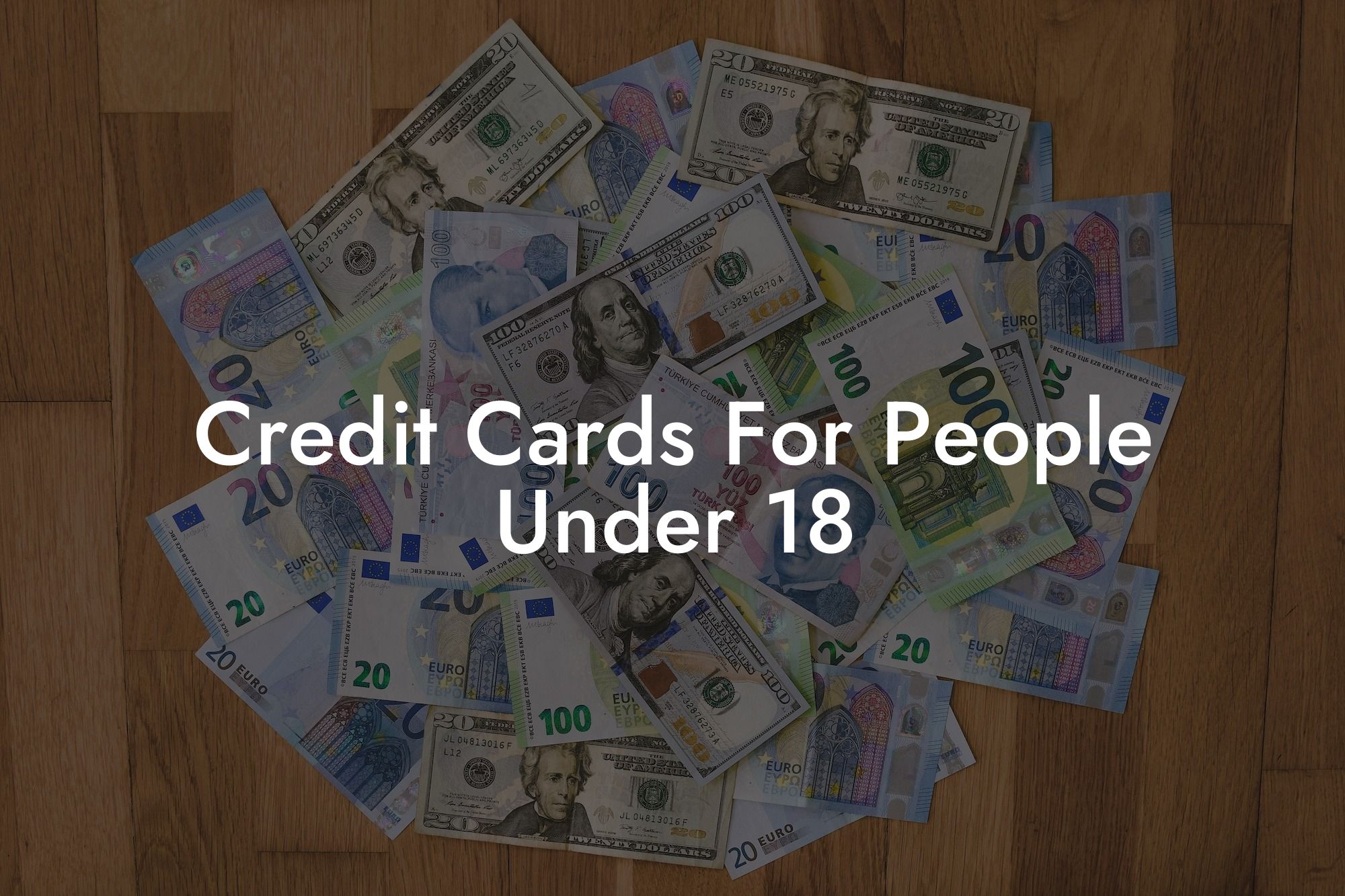 Credit Cards For People Under 18