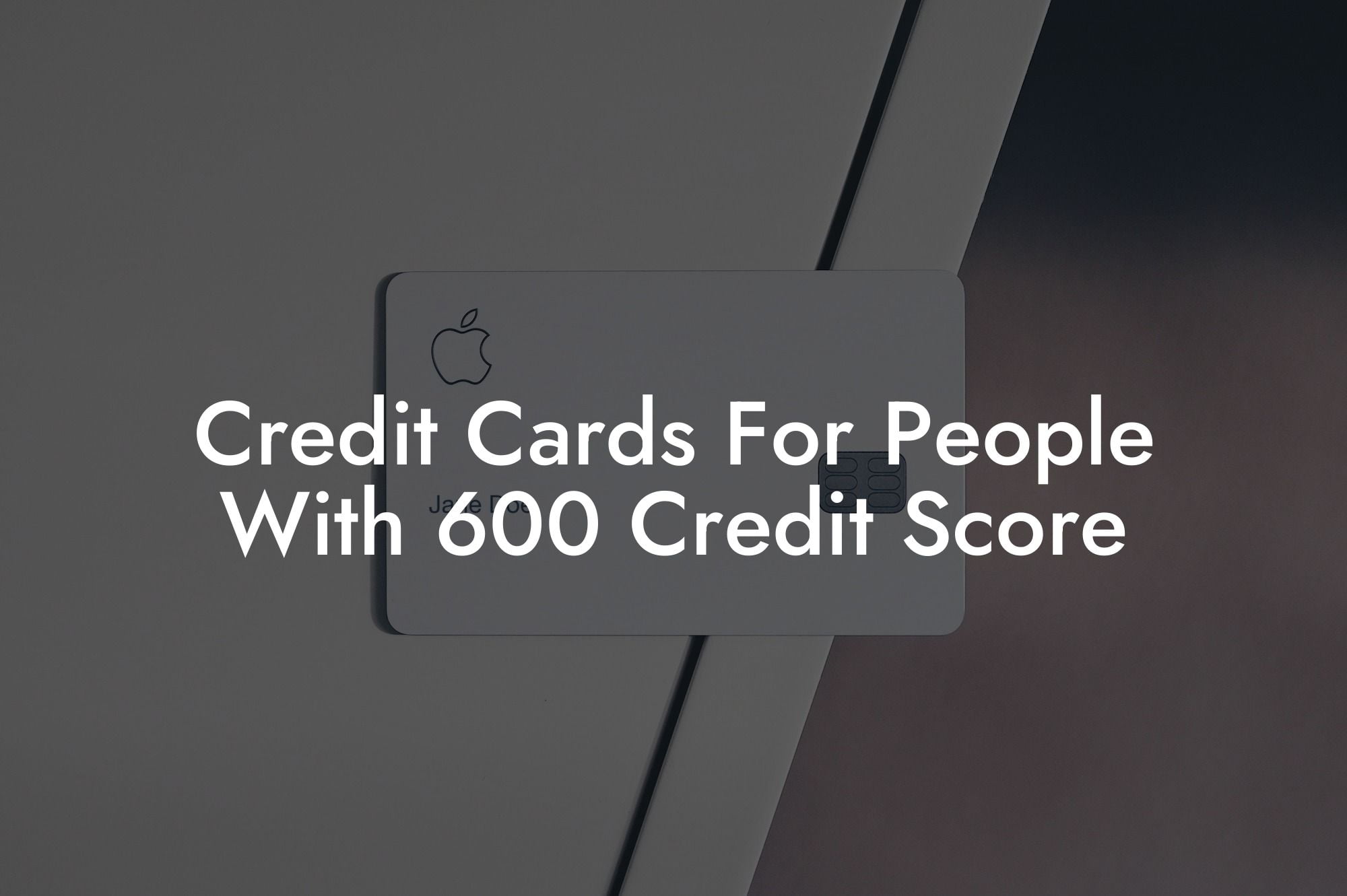 Credit Cards For People With 600 Credit Score