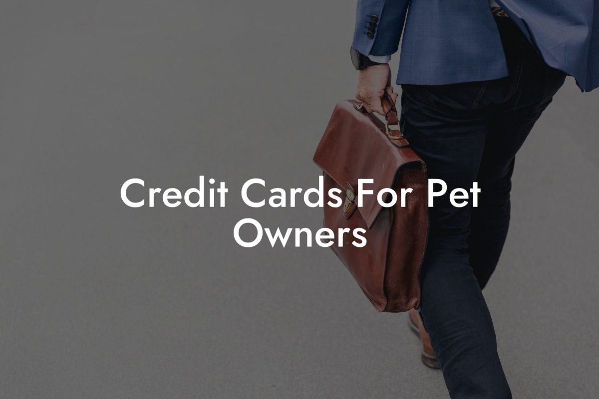 Credit Cards For Pet Owners