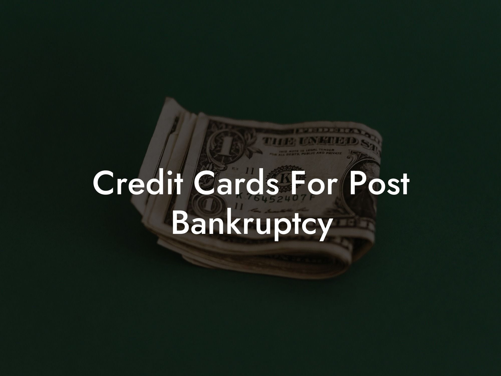 Credit Cards For Post Bankruptcy