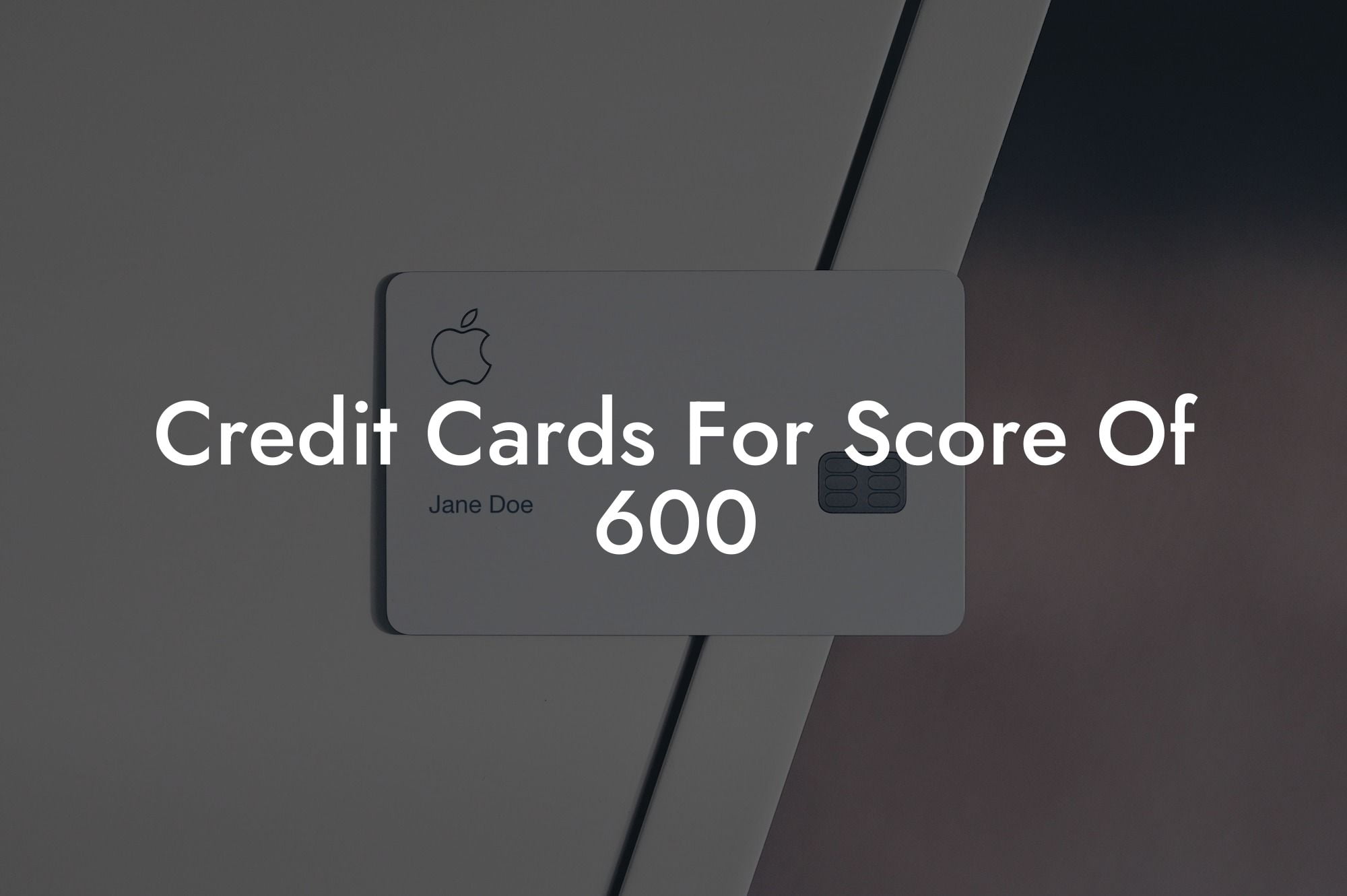 Credit Cards For Score Of 600