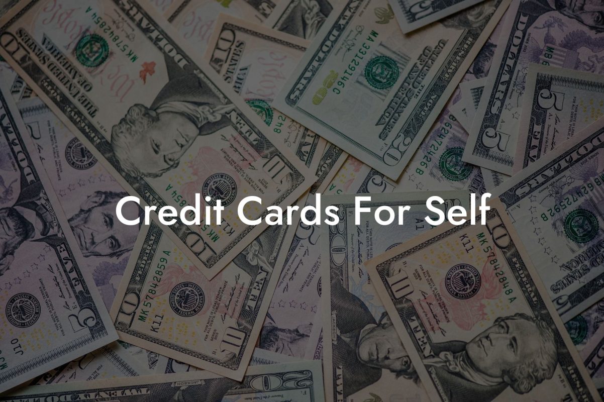 Credit Cards For Self