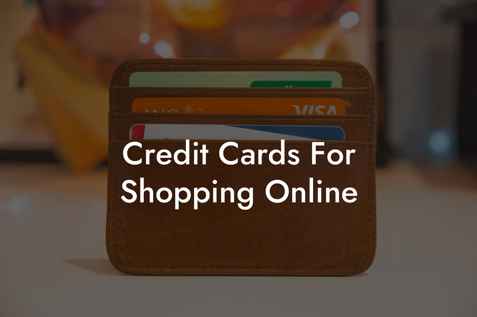 Credit Cards For Shopping Online