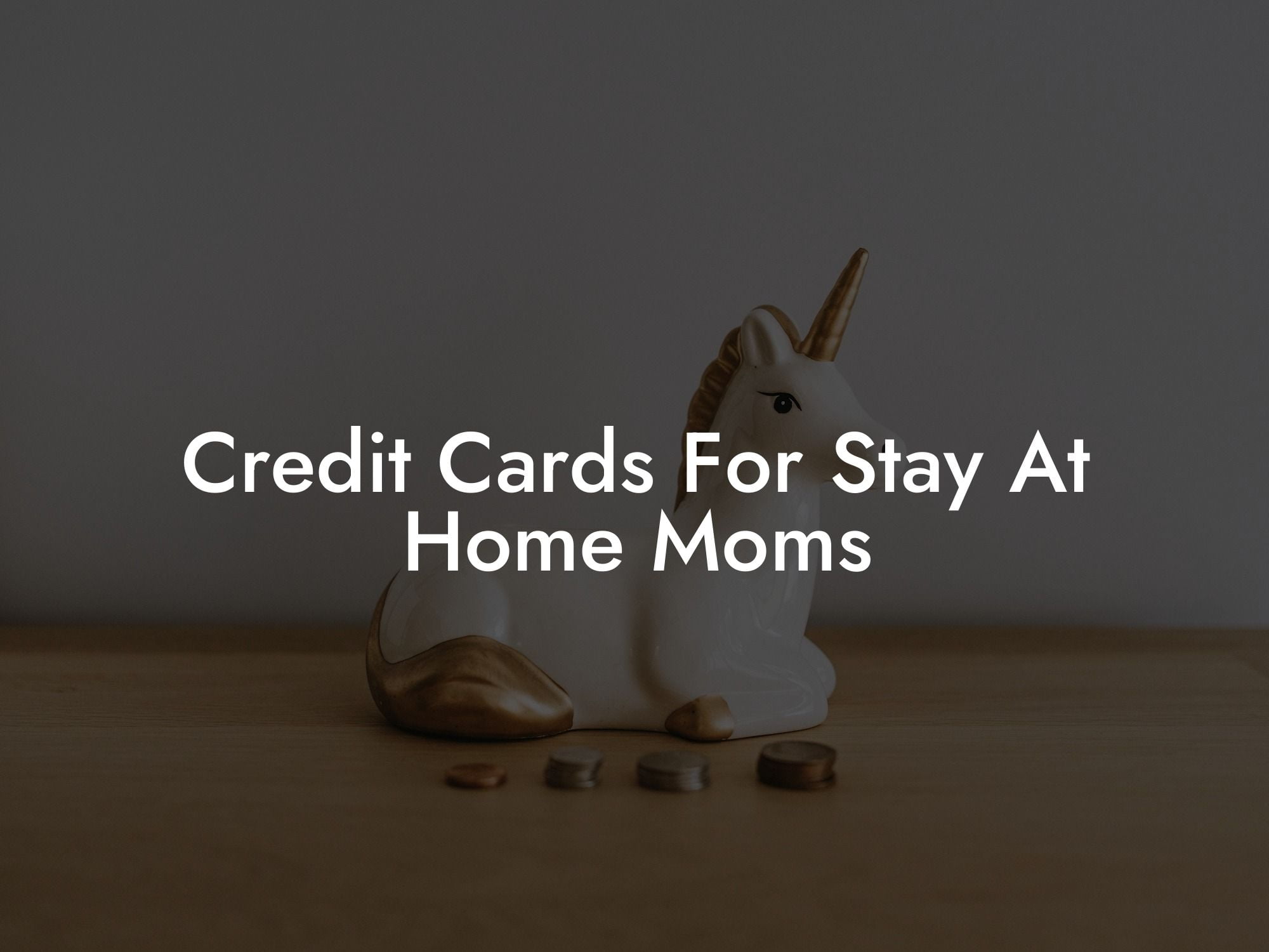 Credit Cards For Stay At Home Moms