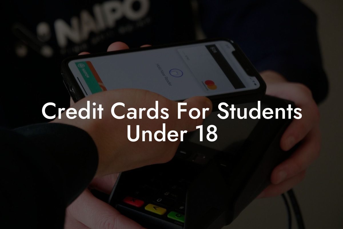 Credit Cards For Students Under 18