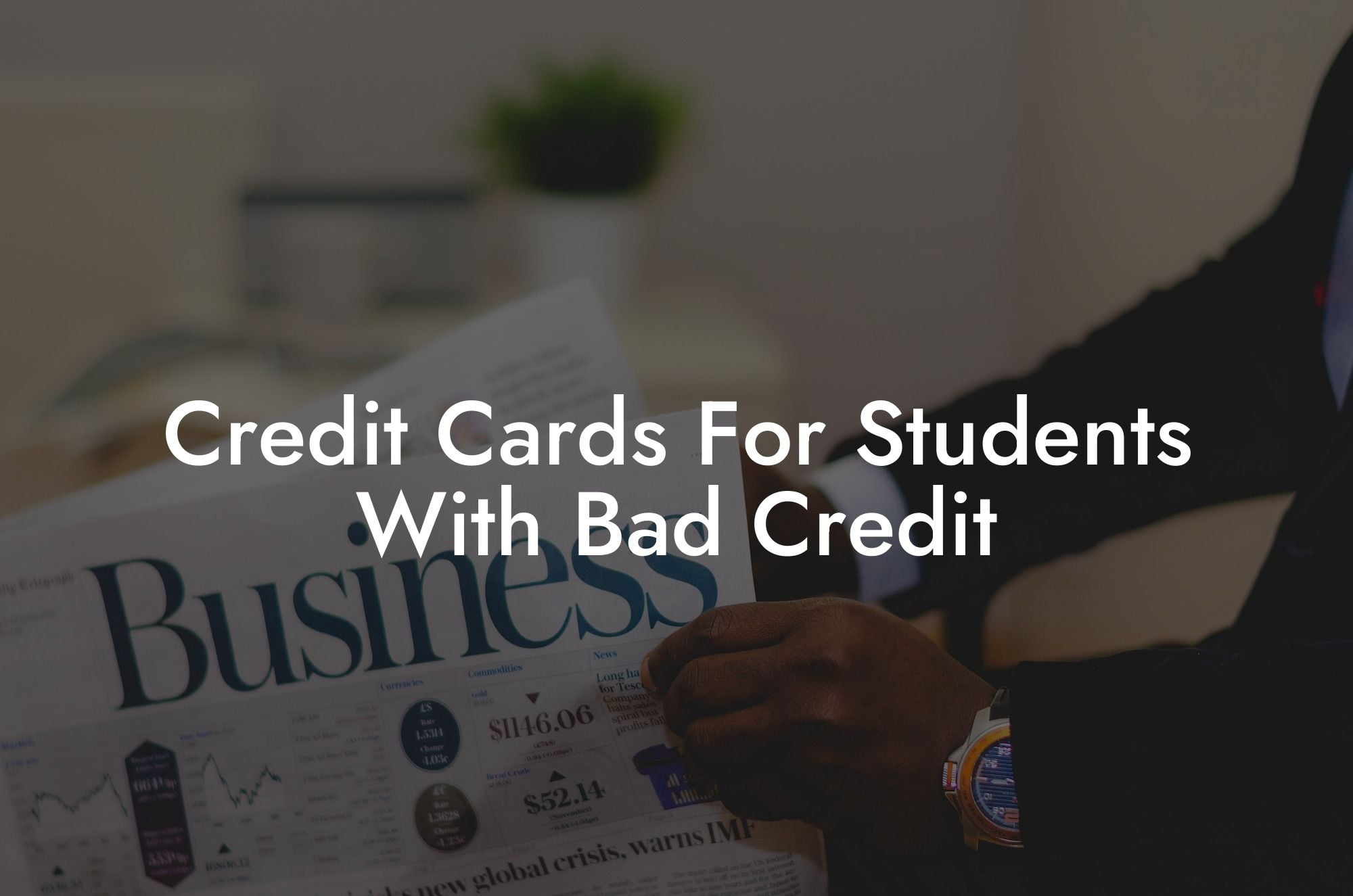 Credit Cards For Students With Bad Credit