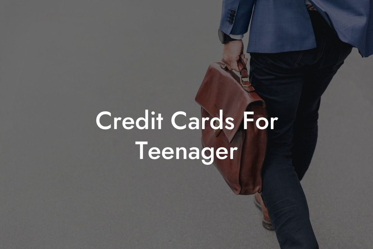 Credit Cards For Teenager