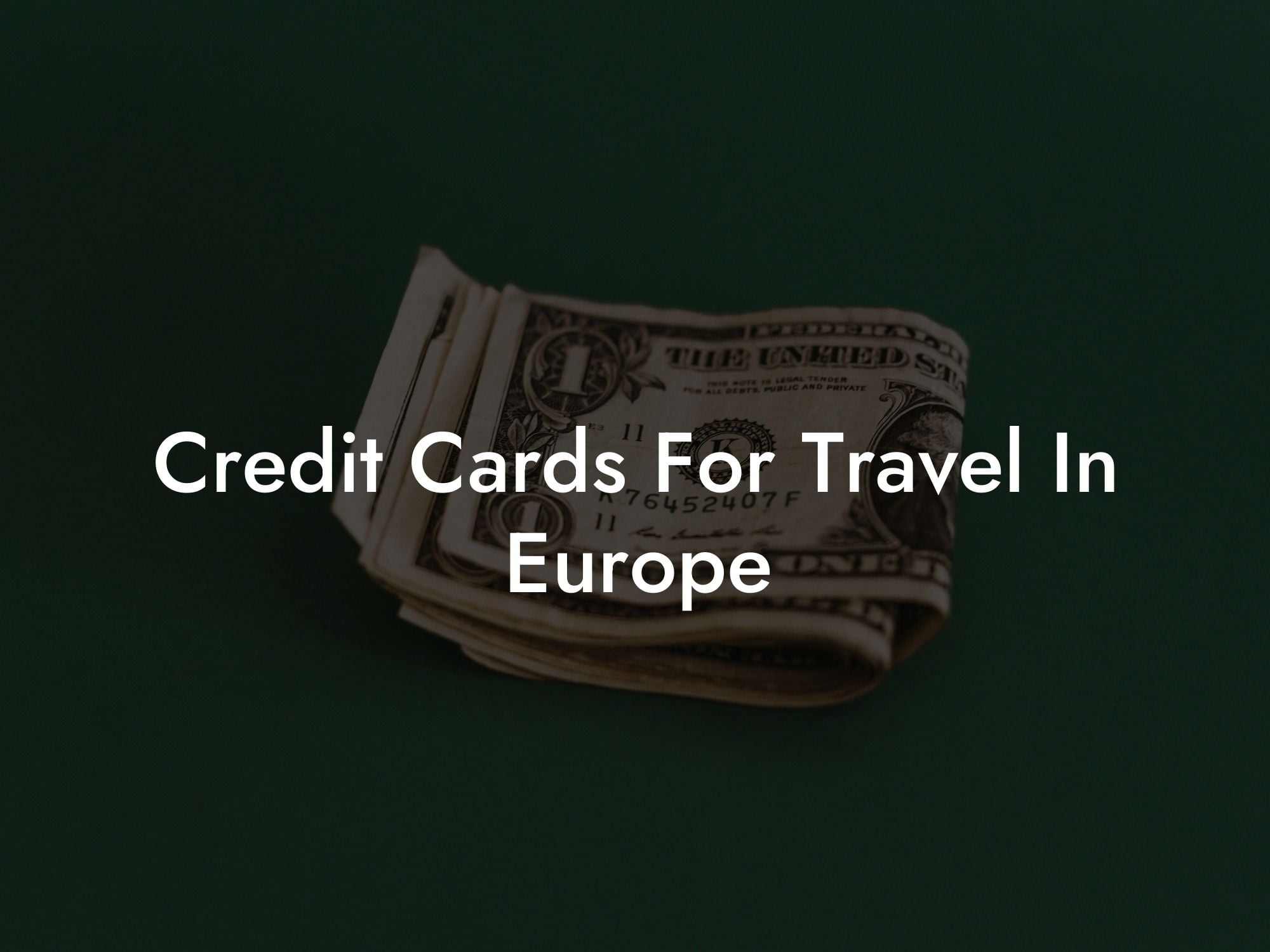 Credit Cards For Travel In Europe