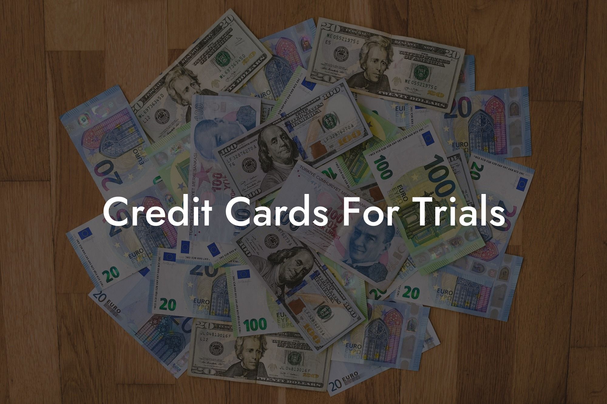 Credit Cards For Trials