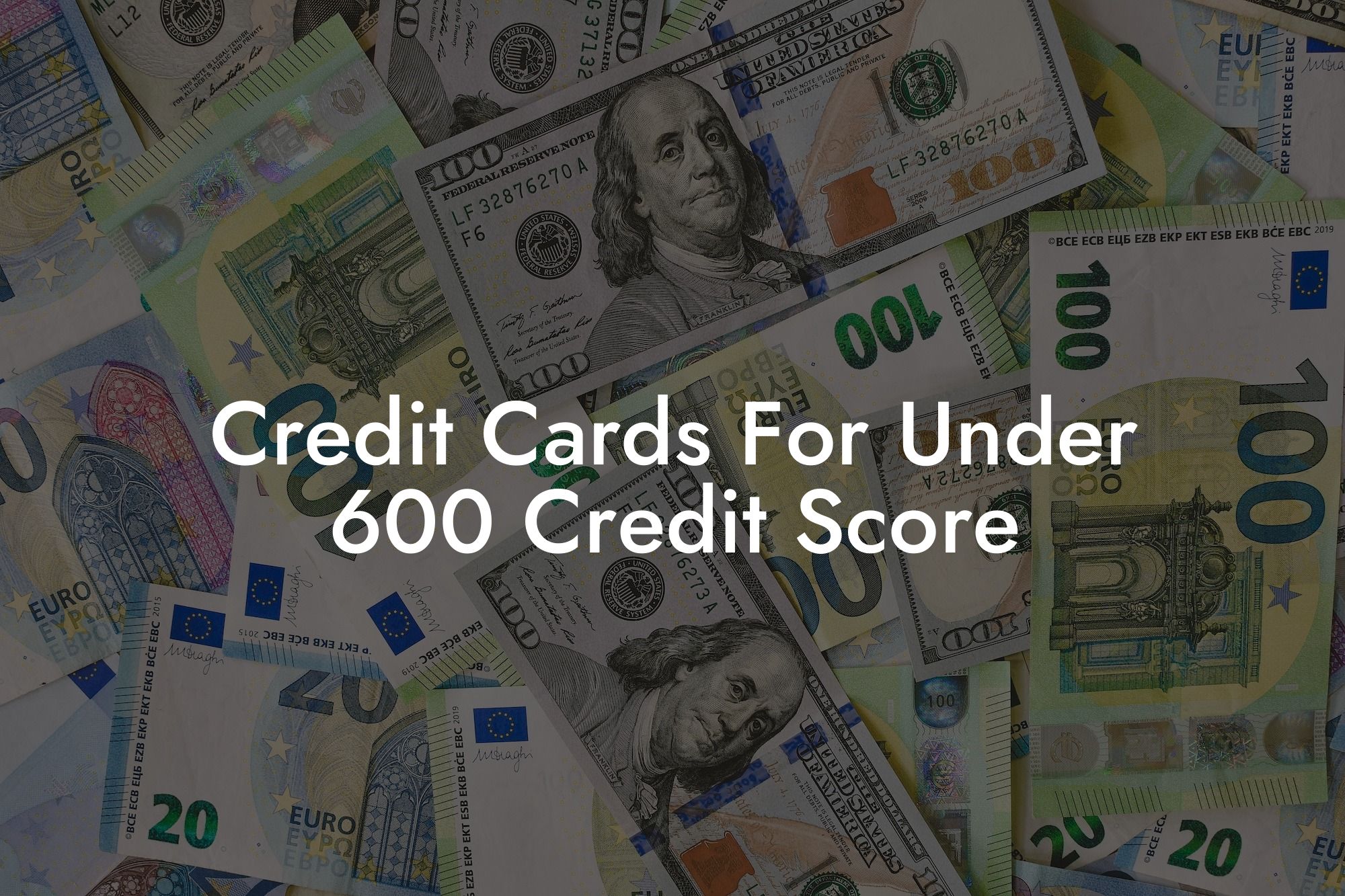 Credit Cards For Under 600 Credit Score