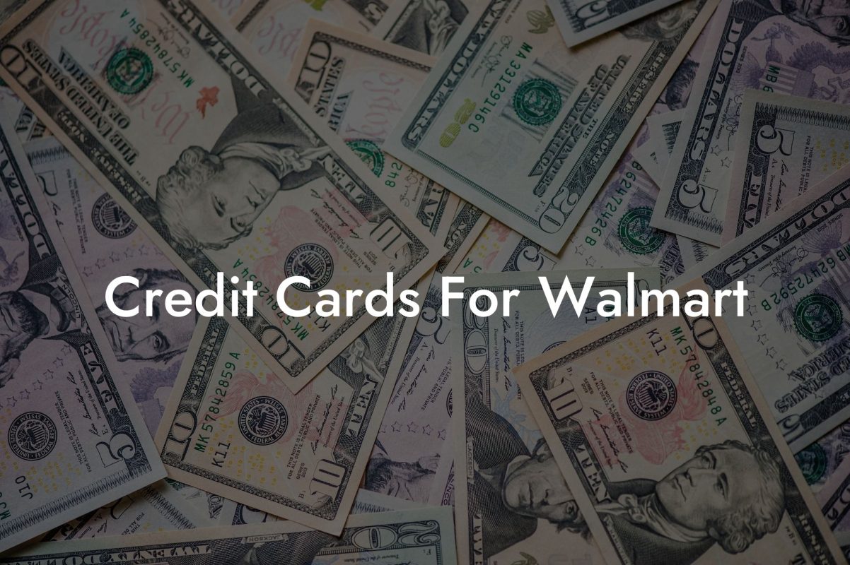 Credit Cards For Walmart