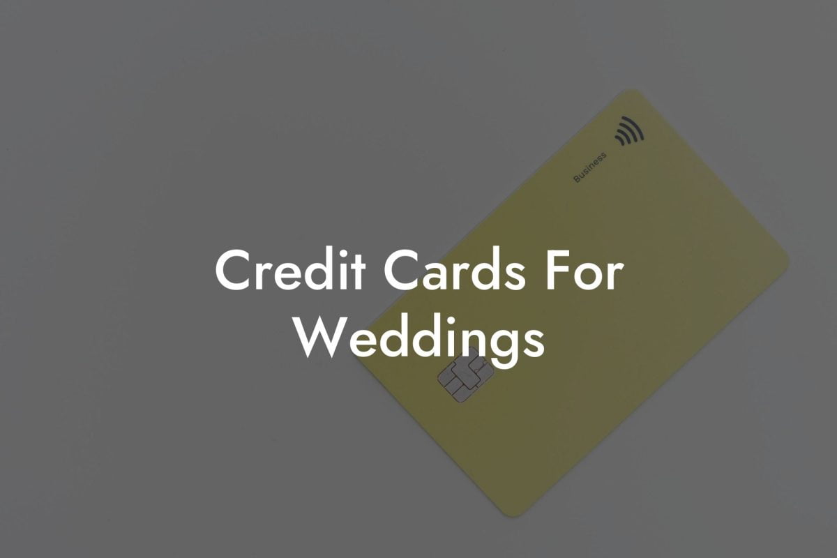 Credit Cards For Weddings