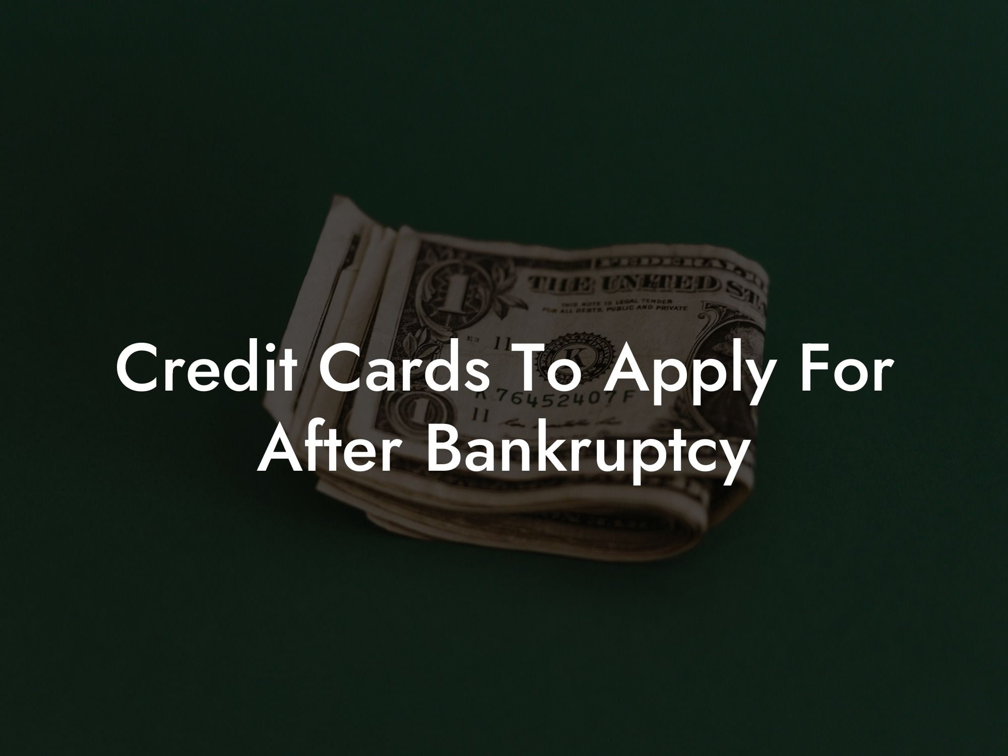 Credit Cards To Apply For After Bankruptcy