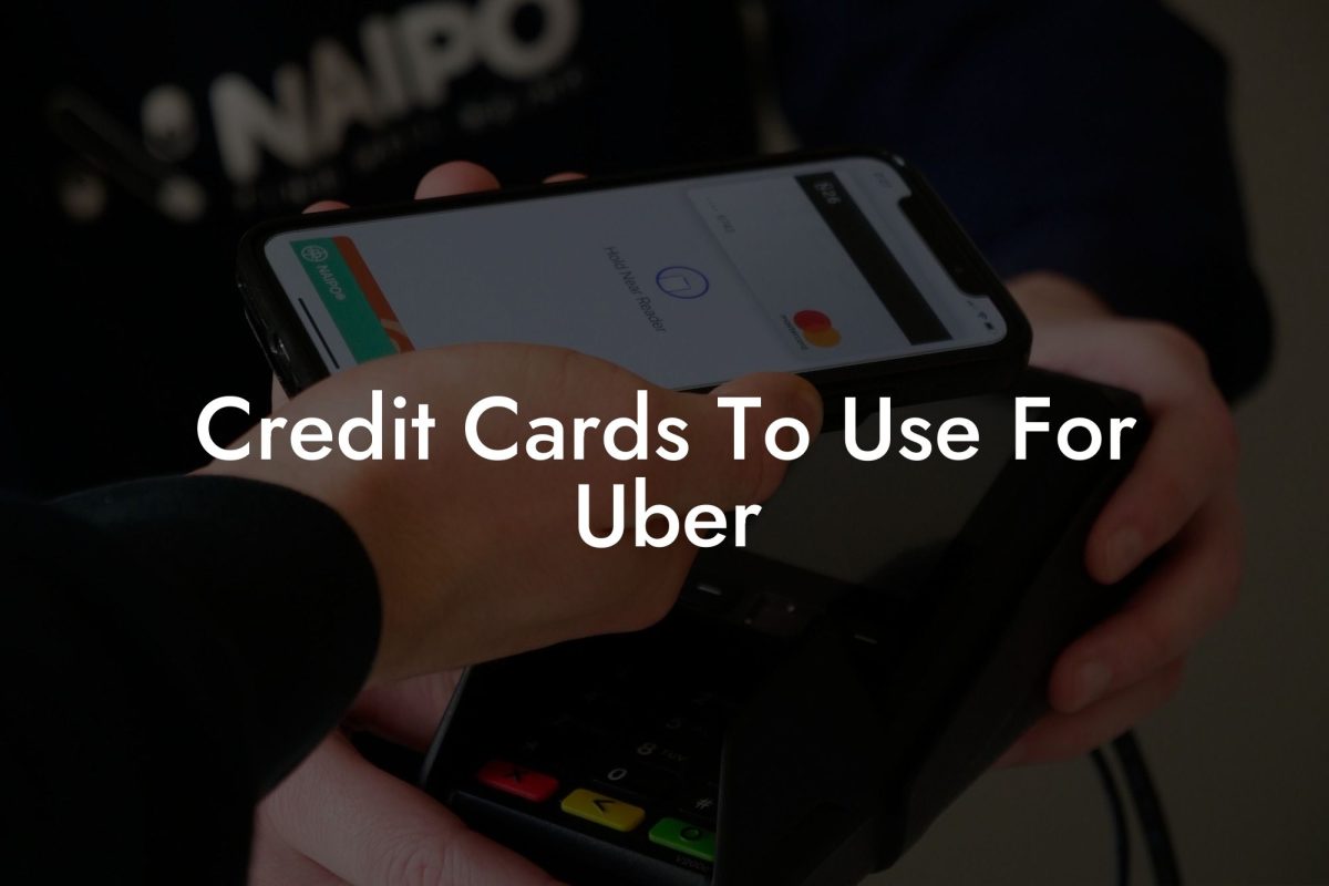 Credit Cards To Use For Uber