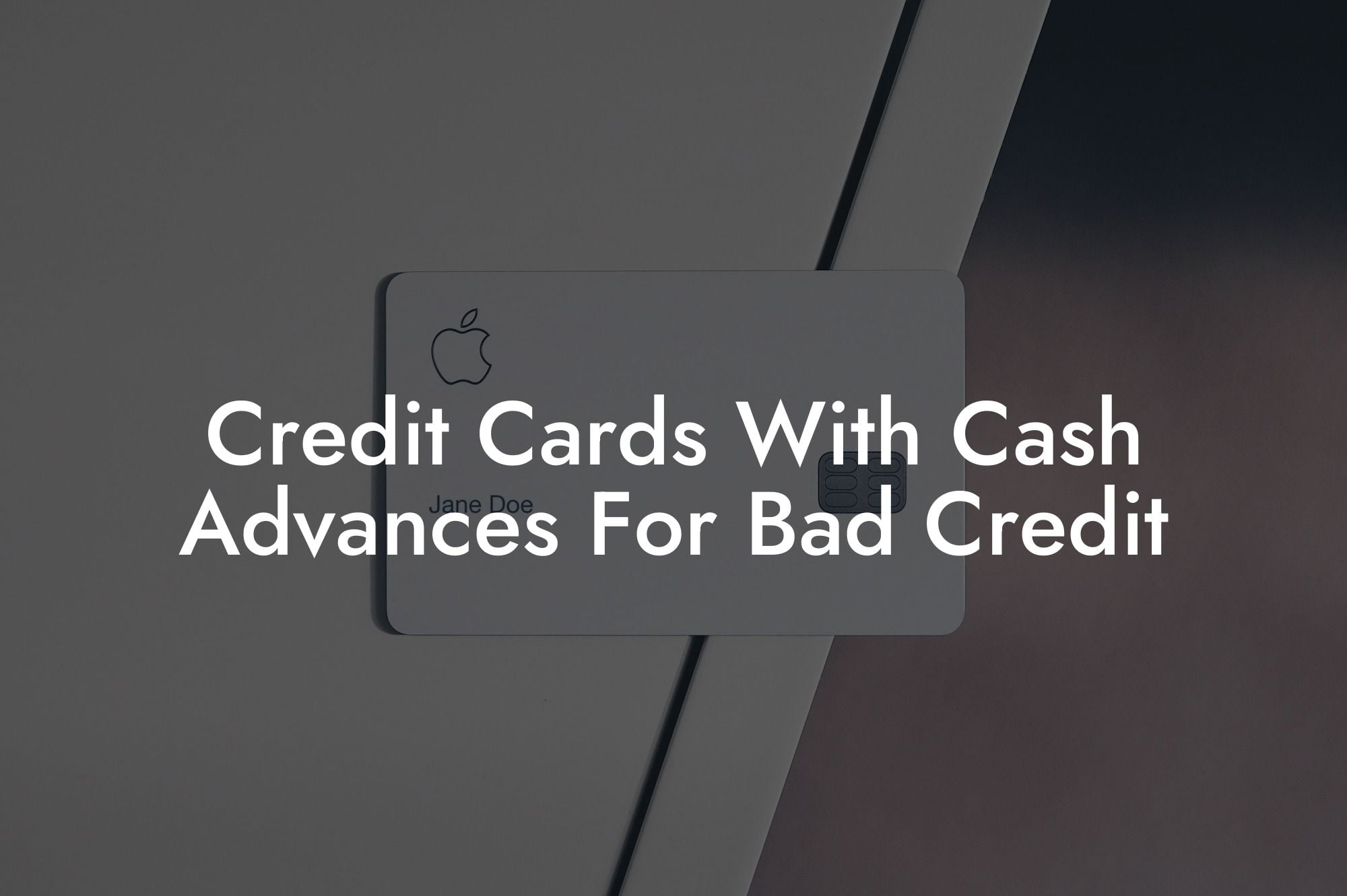 Credit Cards With Cash Advances For Bad Credit