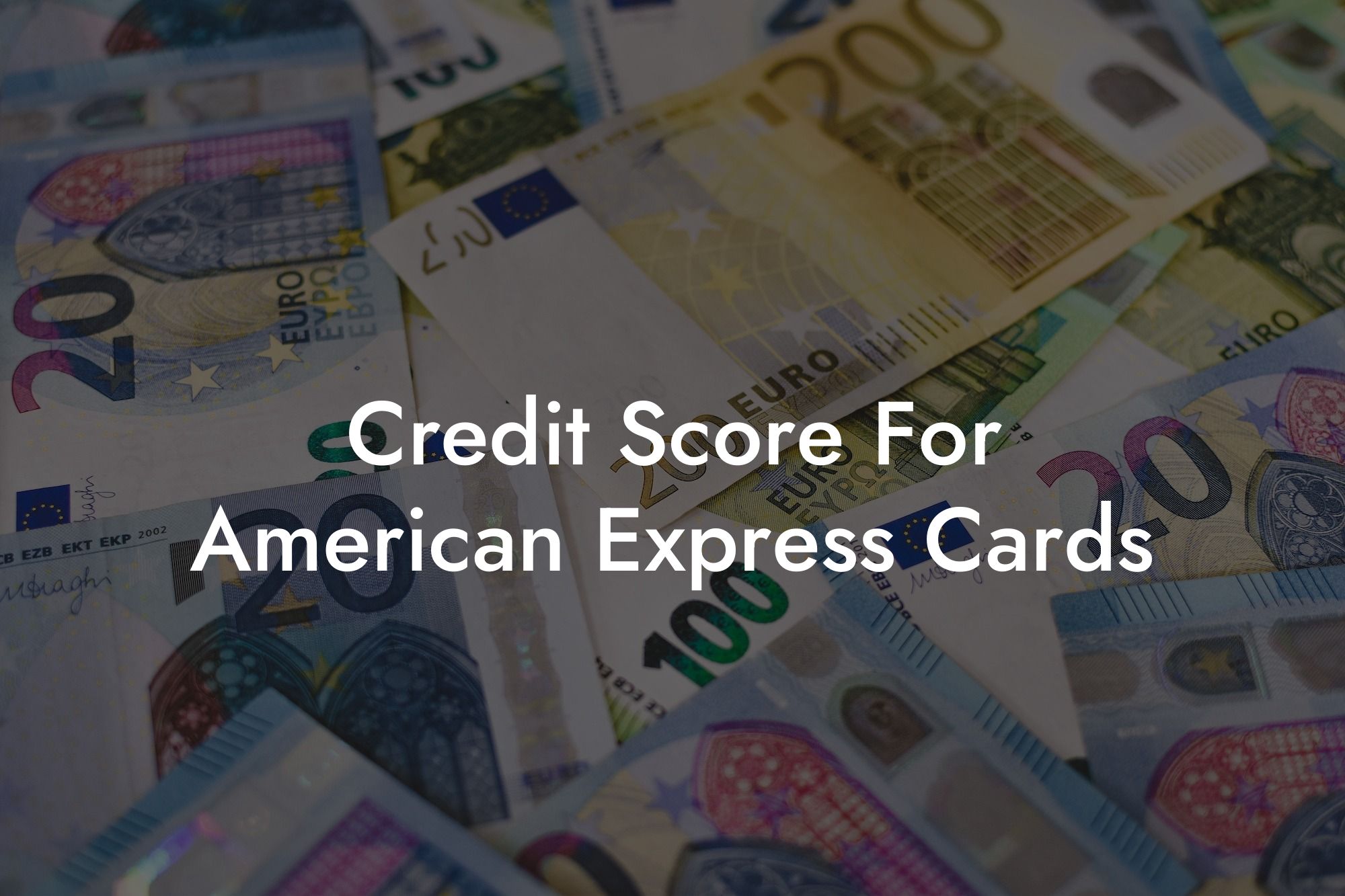 Credit Score For American Express Cards