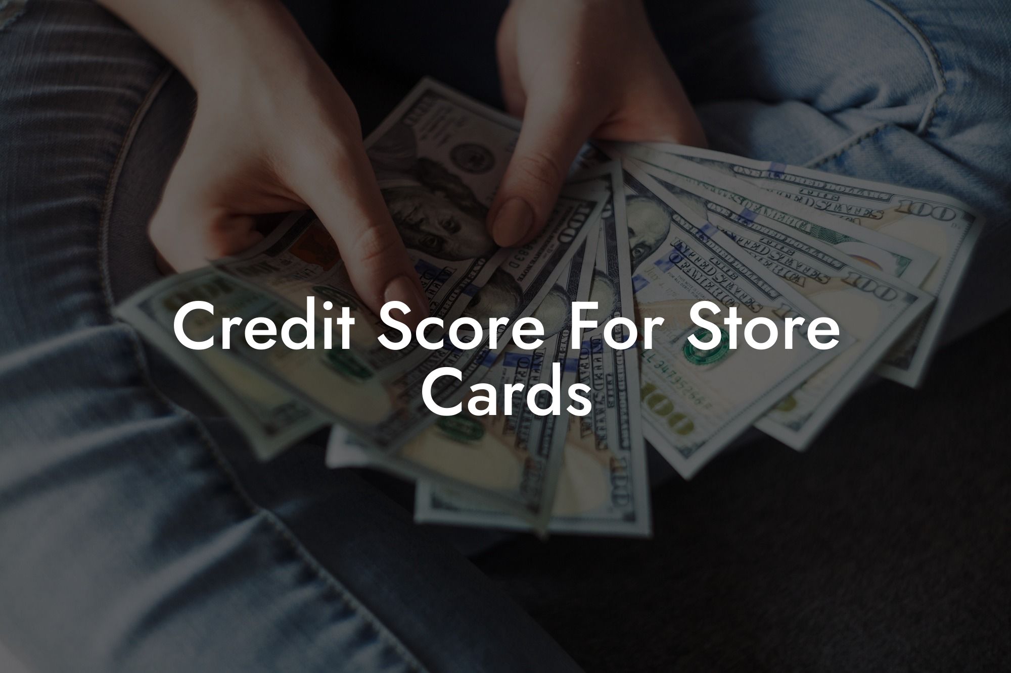 Credit Score For Store Cards