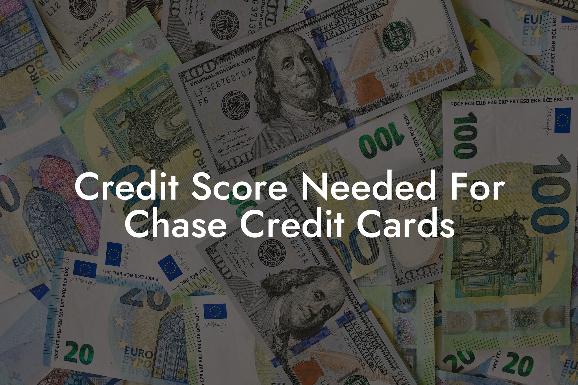 Credit Score Needed For Chase Credit Cards
