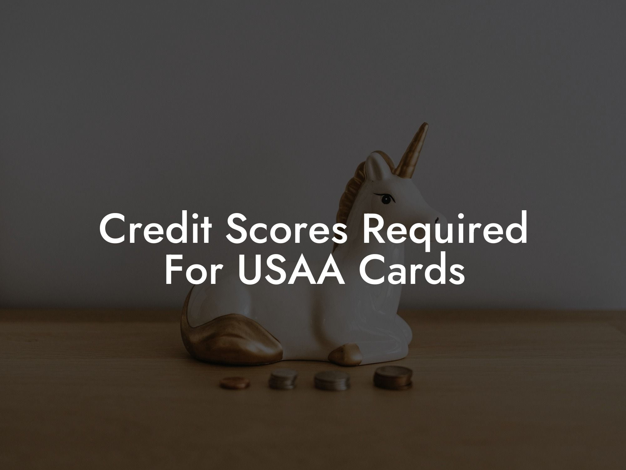 Credit Scores Required For USAA Cards