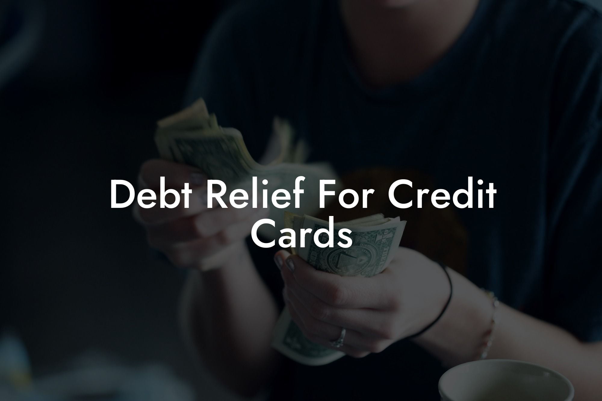 Debt Relief For Credit Cards