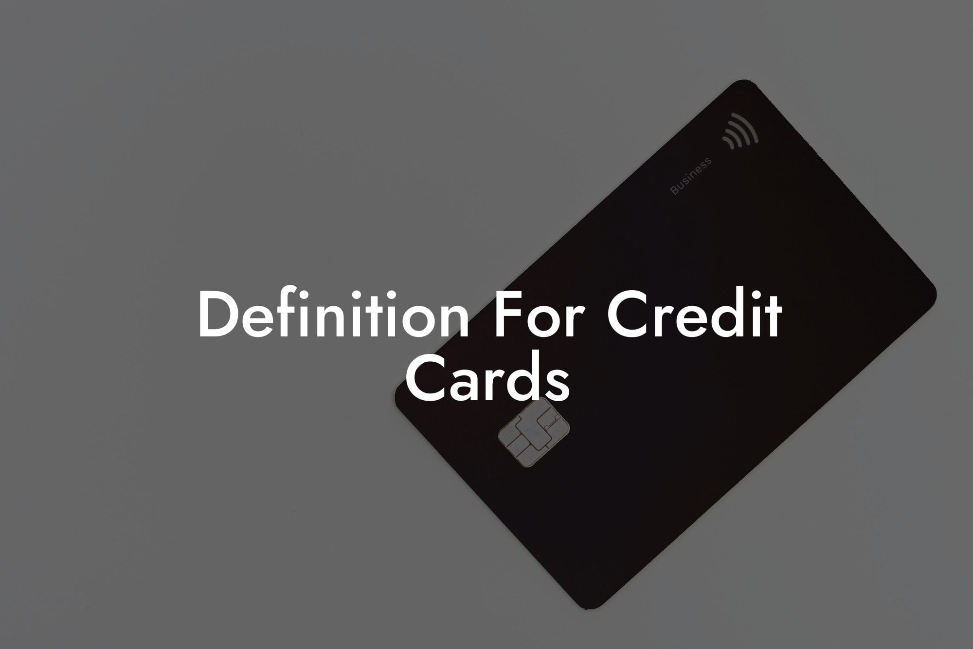 Definition For Credit Cards