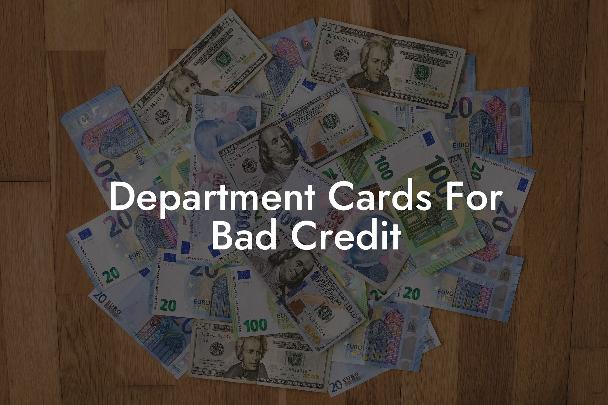 Department Cards For Bad Credit