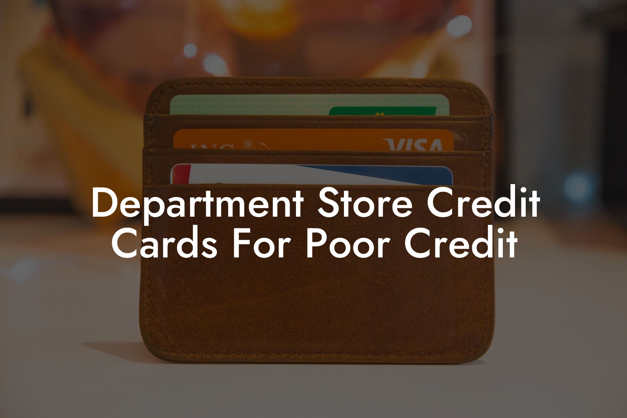 Department Store Credit Cards For Poor Credit