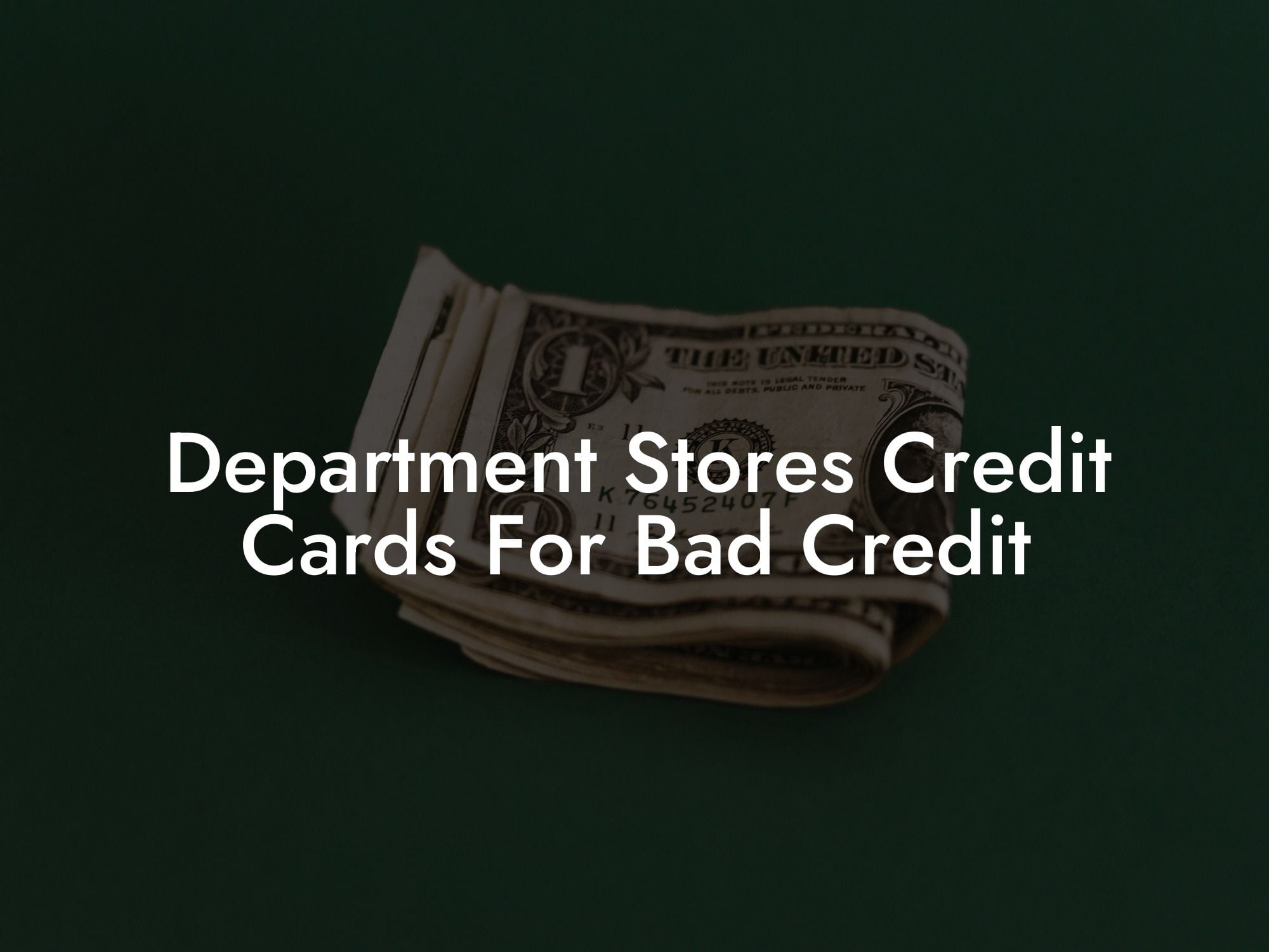 Department Stores Credit Cards For Bad Credit