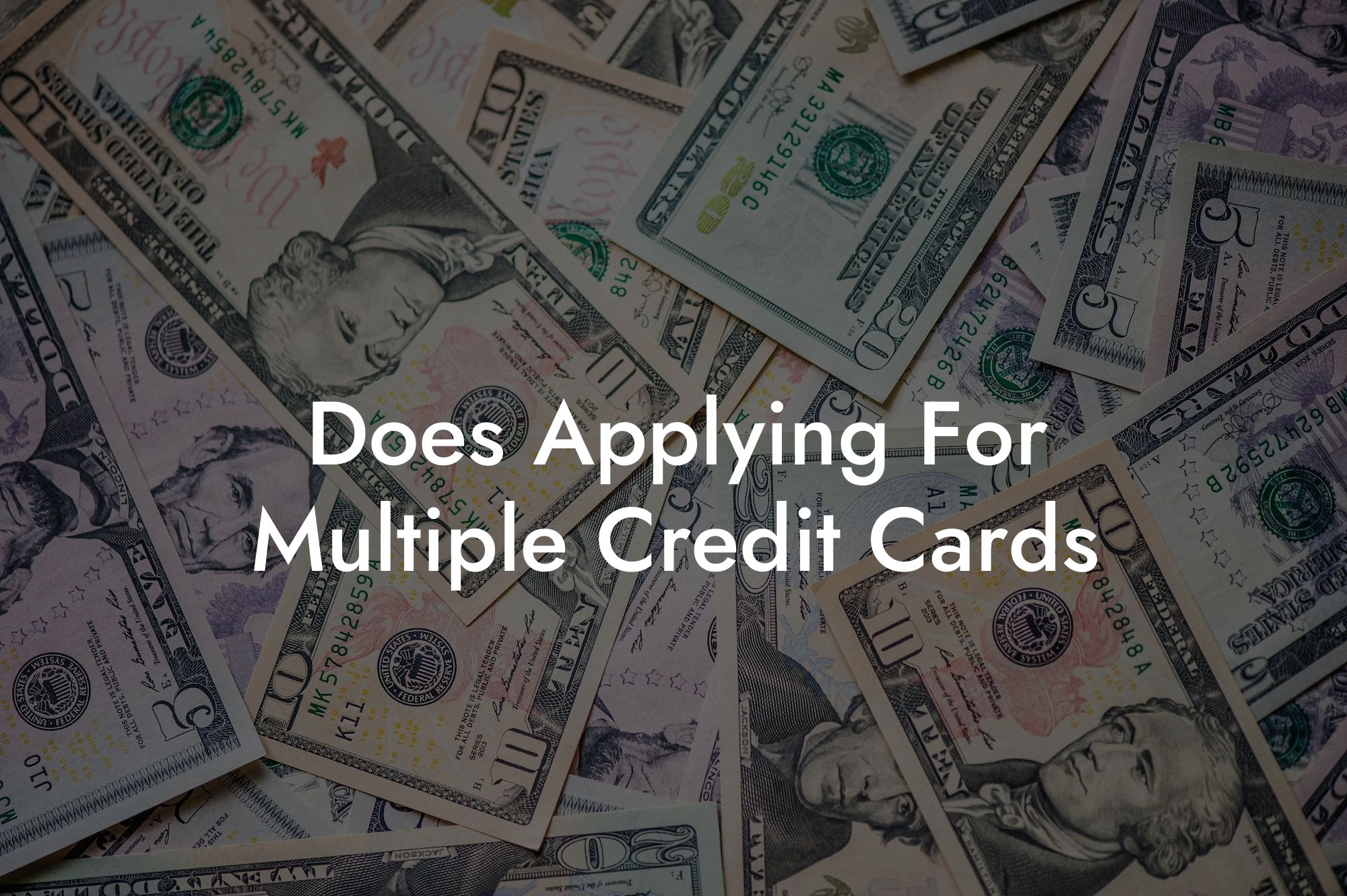 Does Applying For Multiple Credit Cards