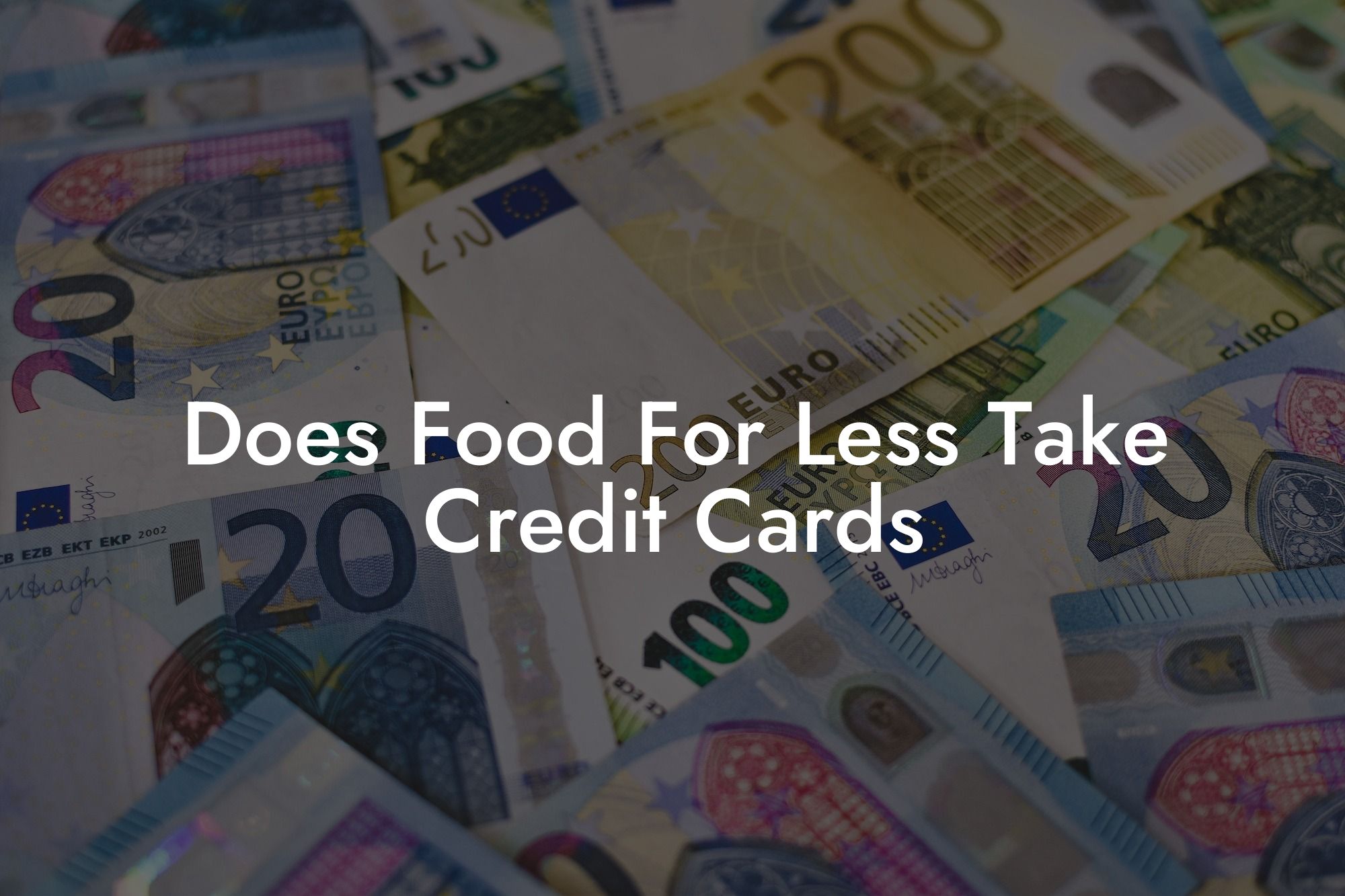 Does Food For Less Take Credit Cards