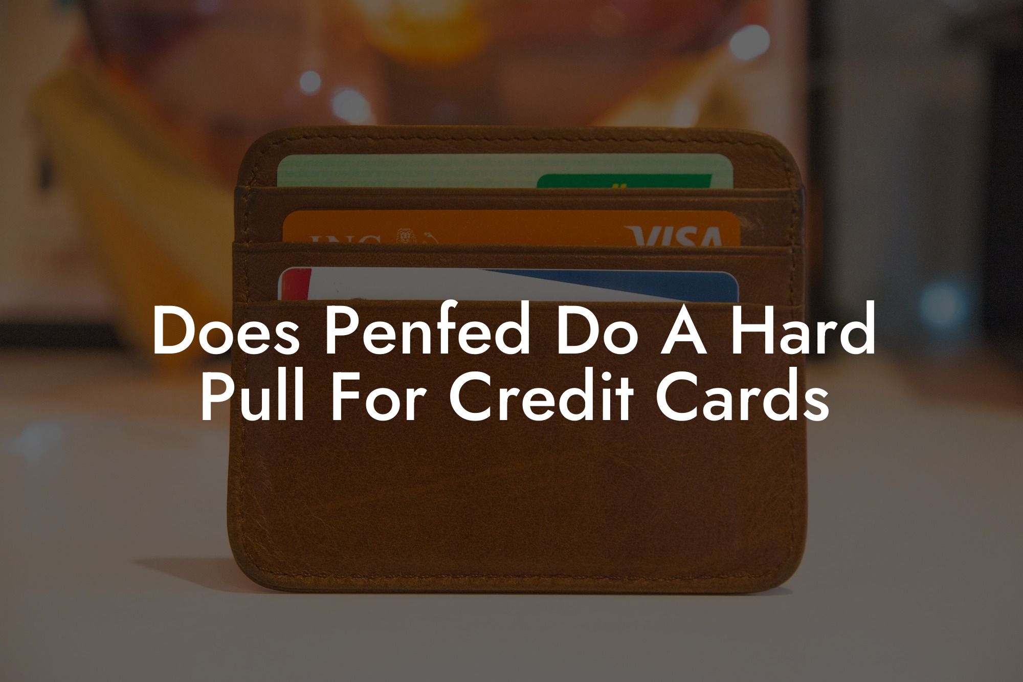 Does Penfed Do A Hard Pull For Credit Cards