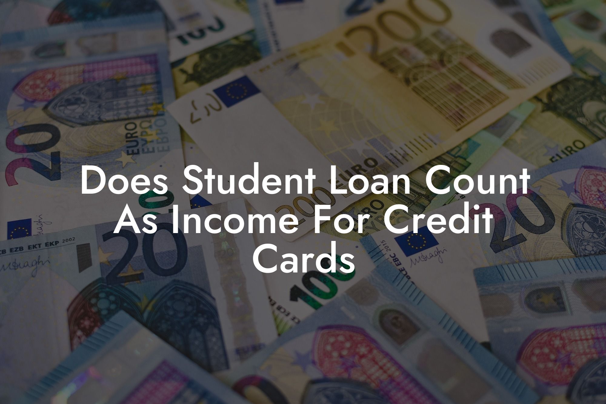 Does Student Loan Count As Income For Credit Cards