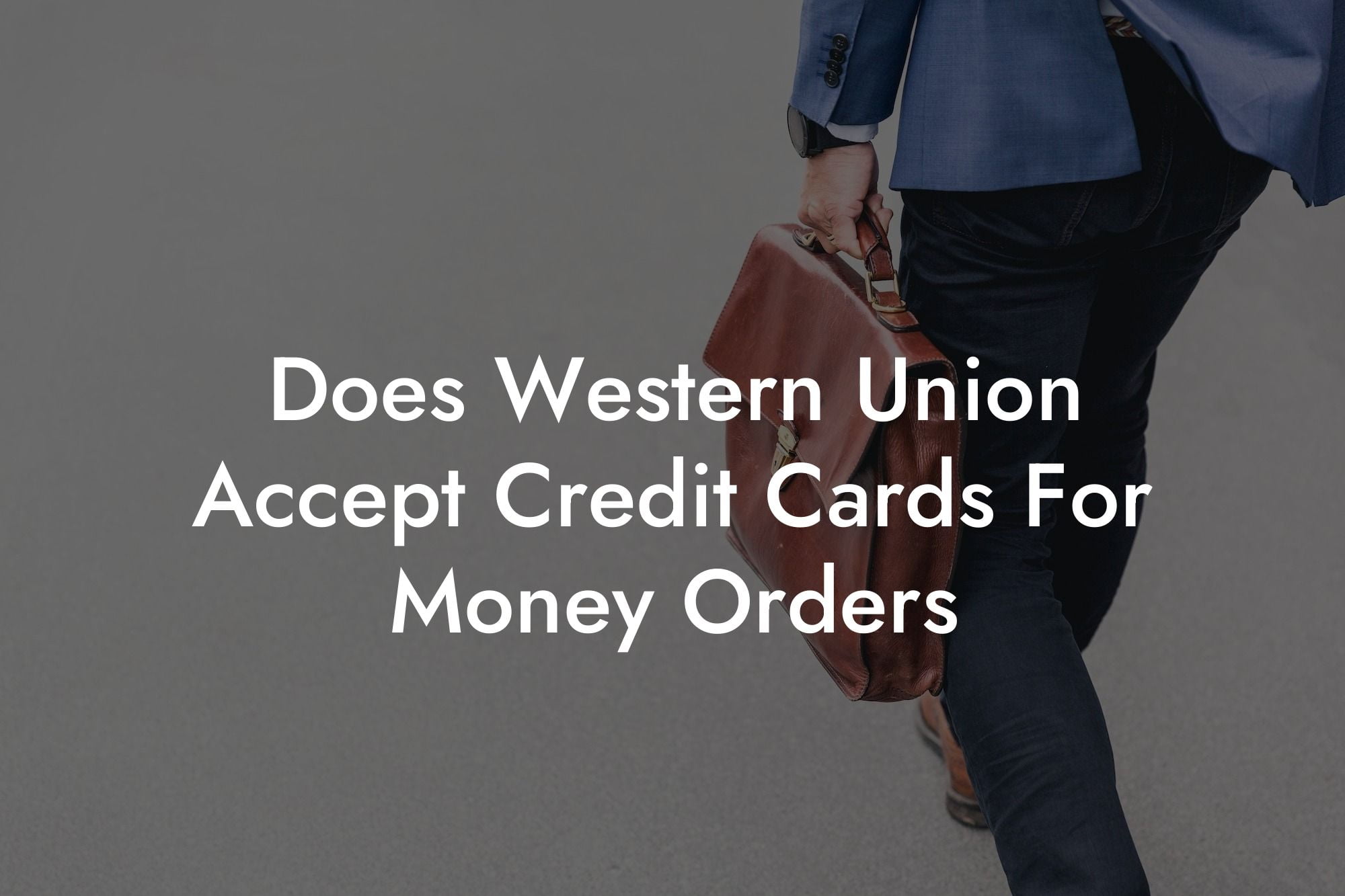 Does Western Union Accept Credit Cards For Money Orders