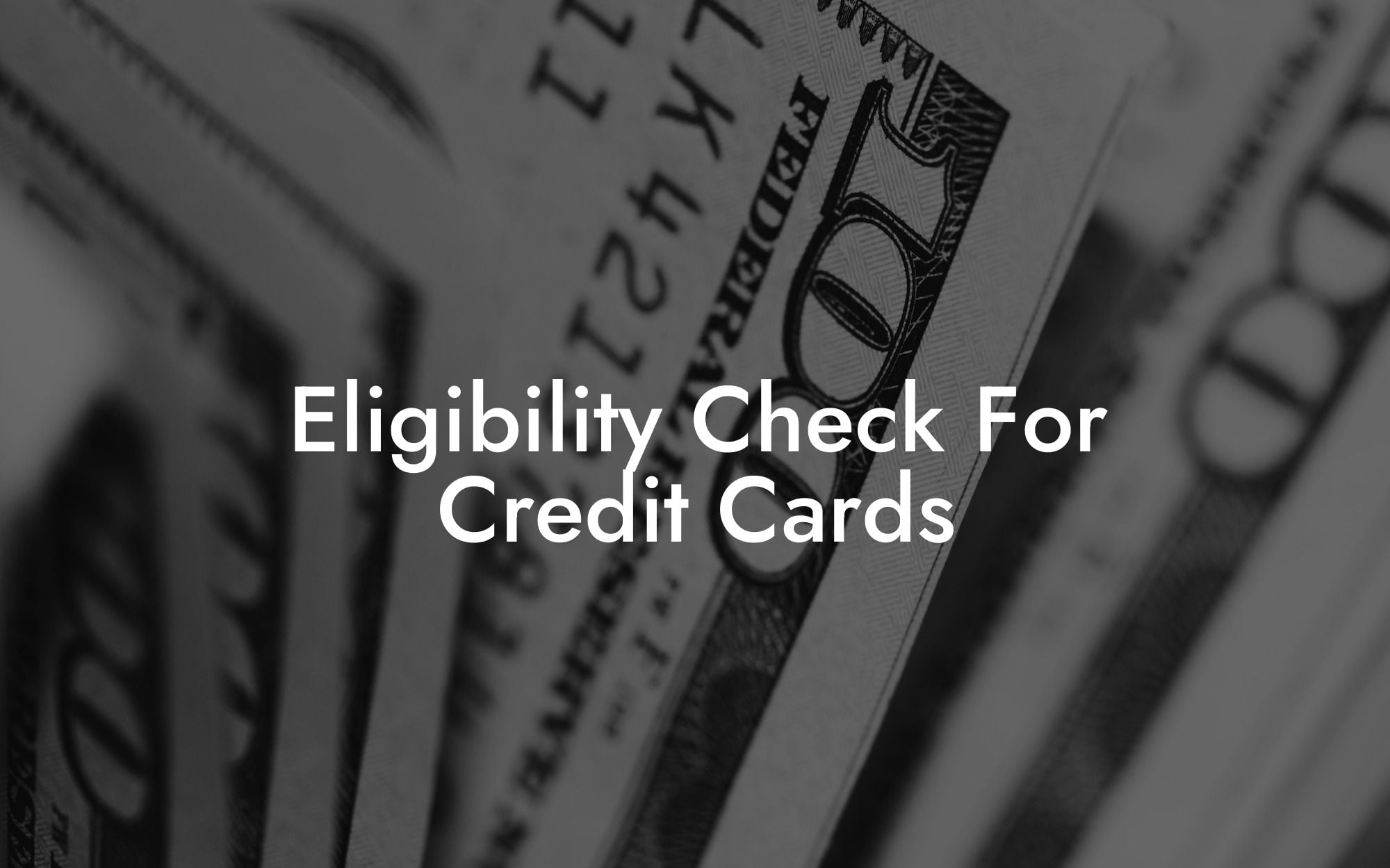 Eligibility Check For Credit Cards