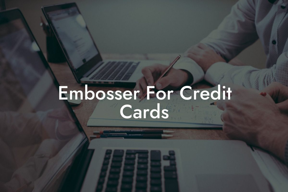 Embosser For Credit Cards