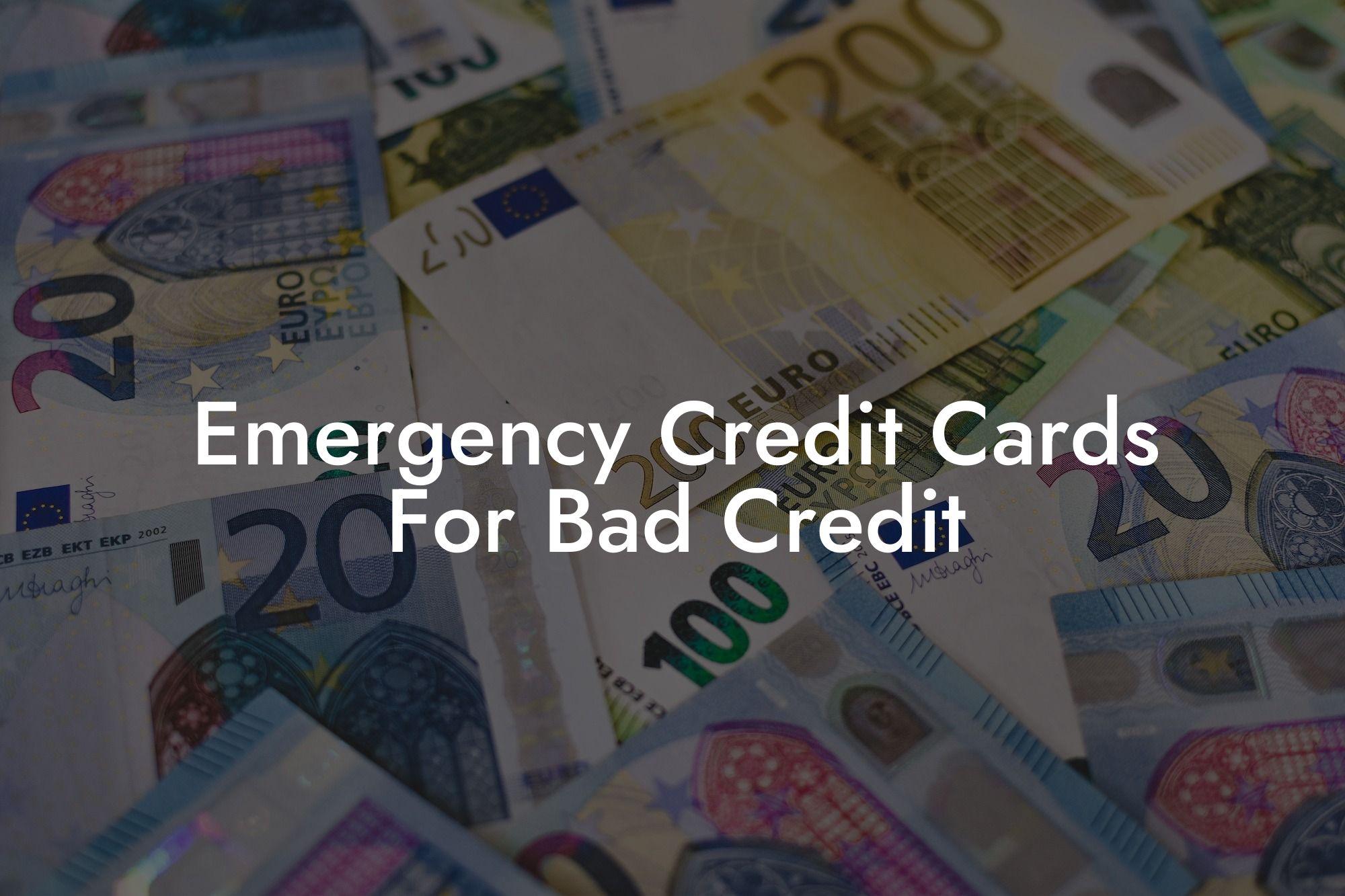 Emergency Credit Cards For Bad Credit