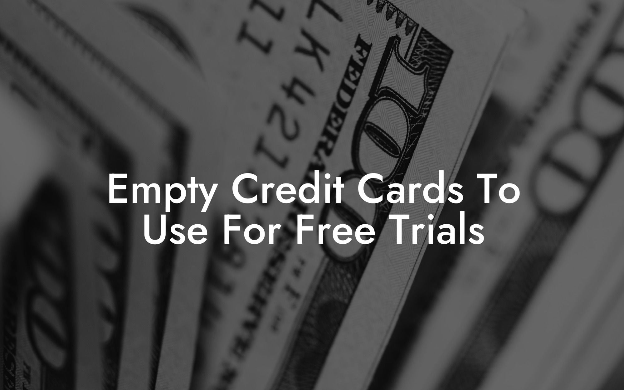 Empty Credit Cards To Use For Free Trials