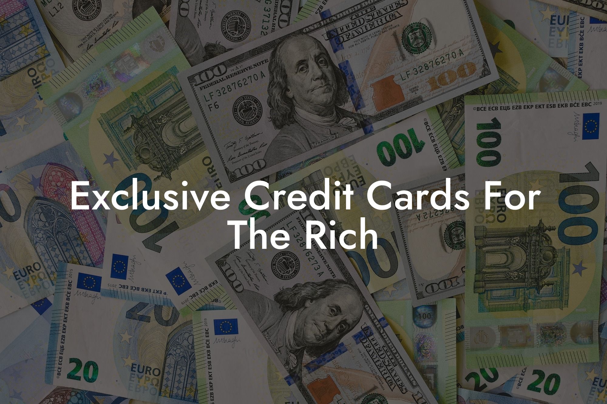 Exclusive Credit Cards For The Rich