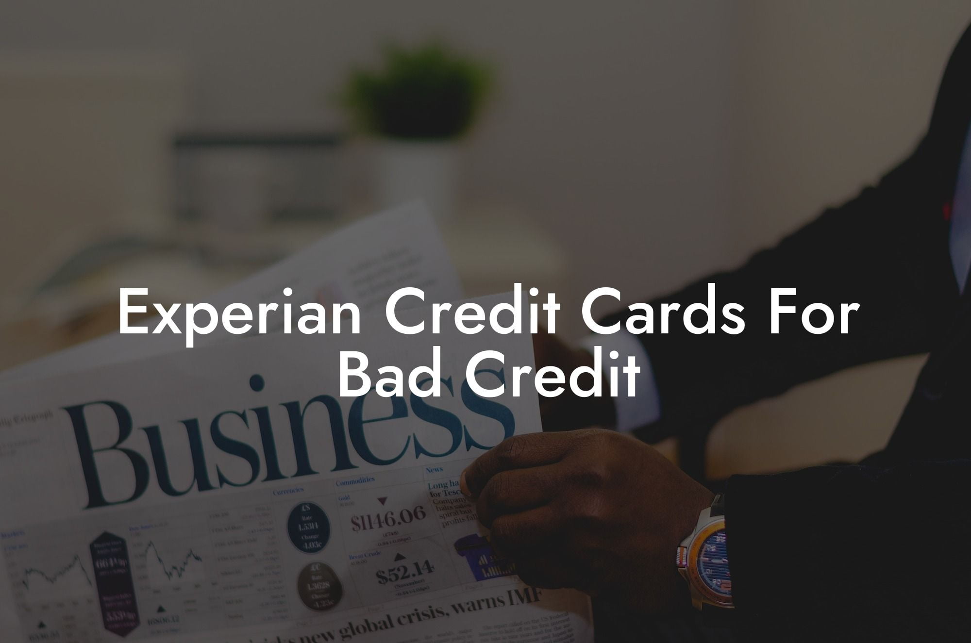 Experian Credit Cards For Bad Credit