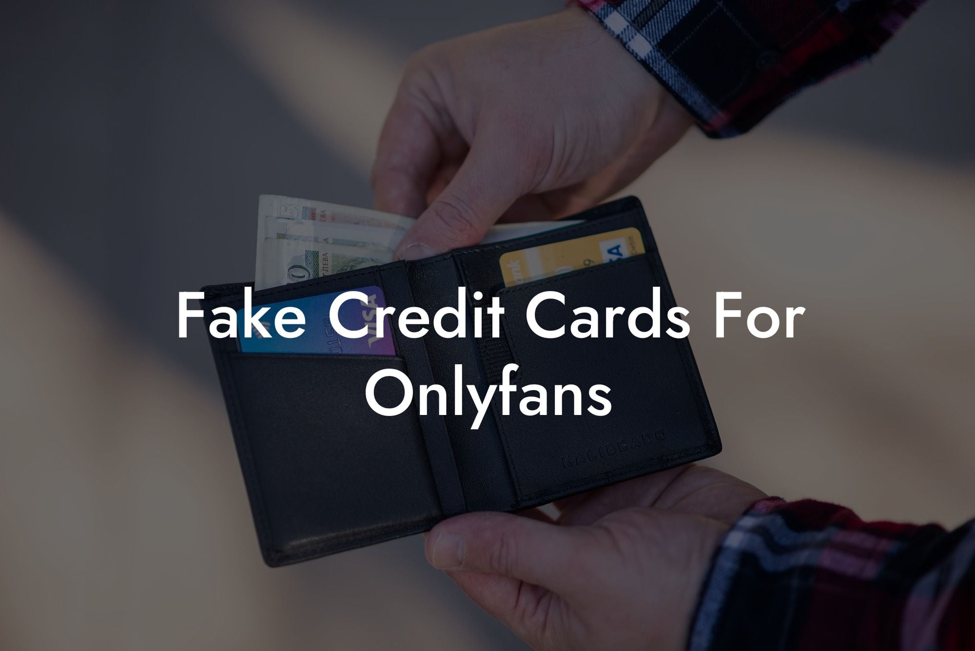 Fake Credit Cards For Onlyfans