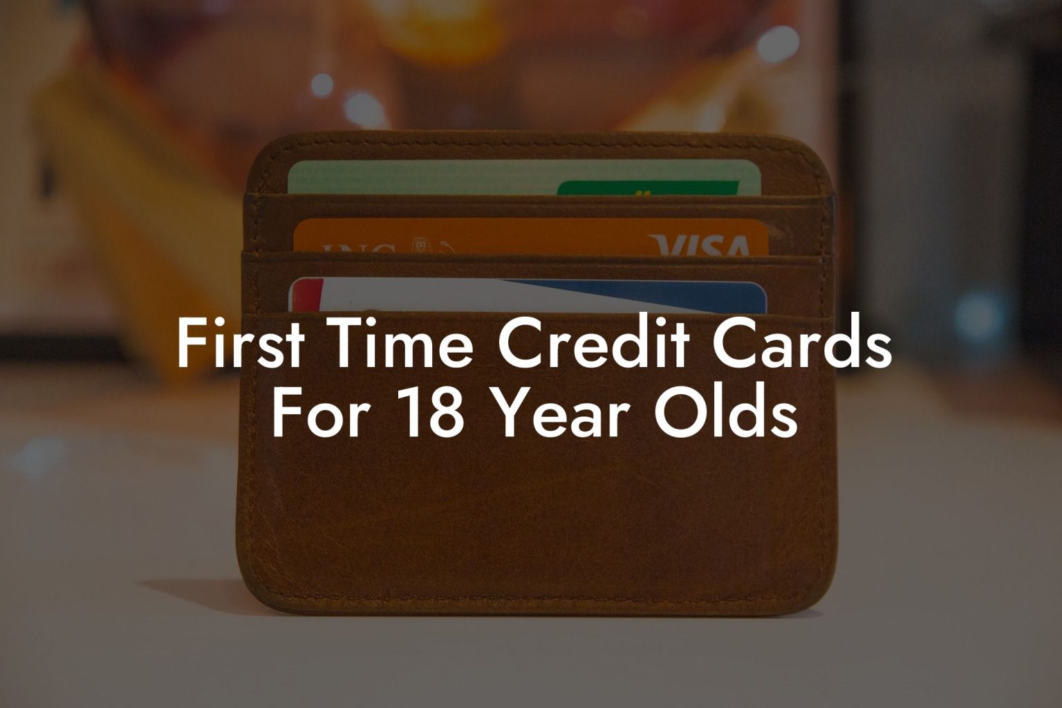 First Time Credit Cards For 18 Year Olds Flik Eco   First Time Credit Cards For 18 Year Olds Flik Personal Finance 1536x1024 