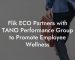 Flik ECO Partners with TANO Performance Group to Promote Employee Wellness