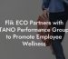 Flik ECO Partners with TANO Performance Group to Promote Employee Wellness