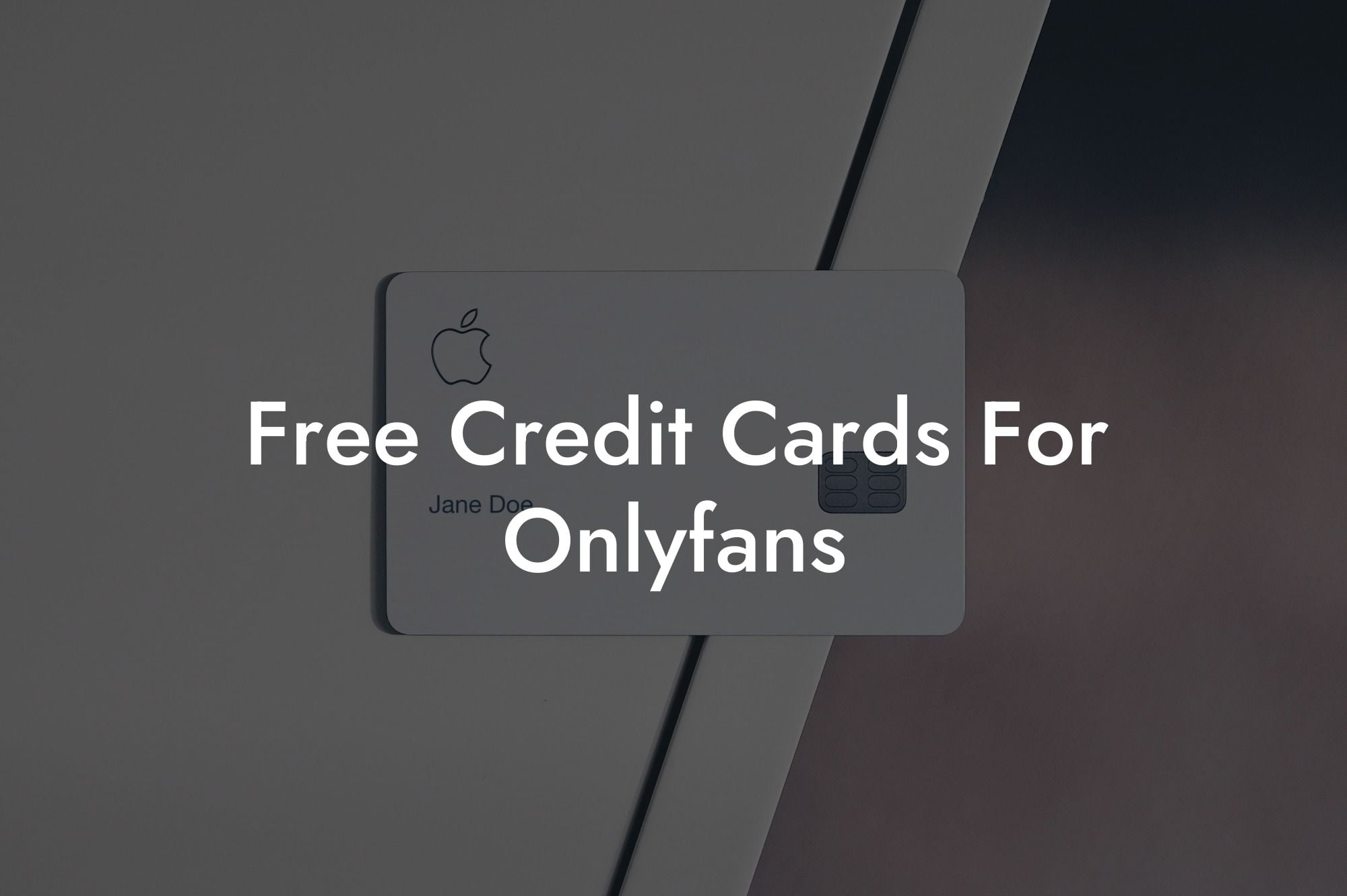 Free Credit Cards For Onlyfans